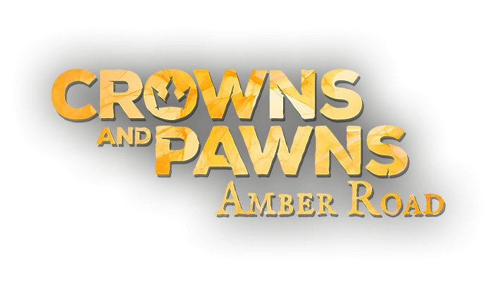 Crowns and Pawns: Amber Road